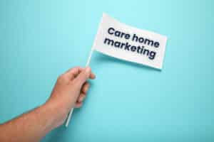 Flag with Care Home Marketing written on